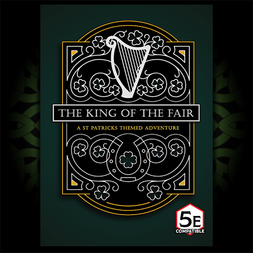 The King of the Fair - an Irish D&D Adventure